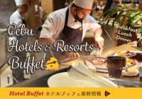 Cebu Island Hotels & Resorts Buffet Update 2024