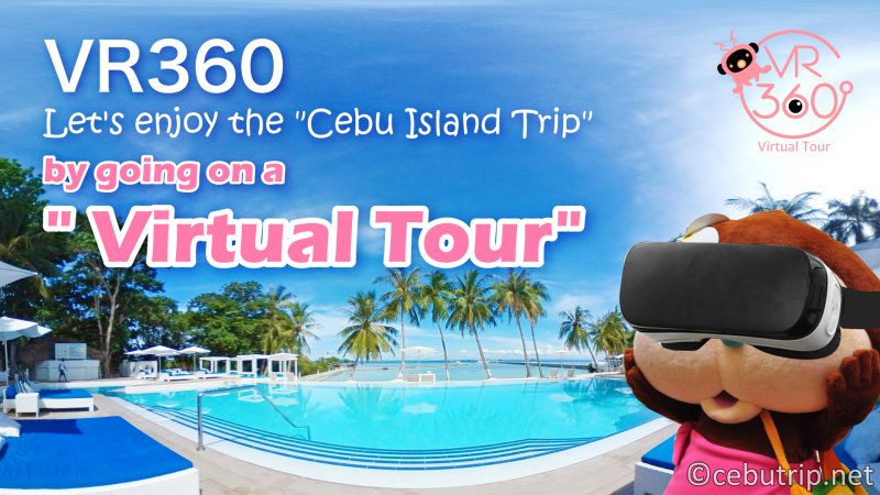 VR360でフィリピン・セブ島旅行をバーチャル体験